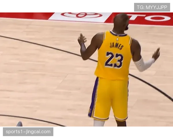 湖人G3末节放弃无效传导 詹姆斯单打挡拆硬解包揽17分撕碎火箭防线